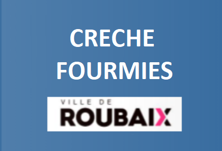 crèche Fourmies de Roubaix Nord 59100